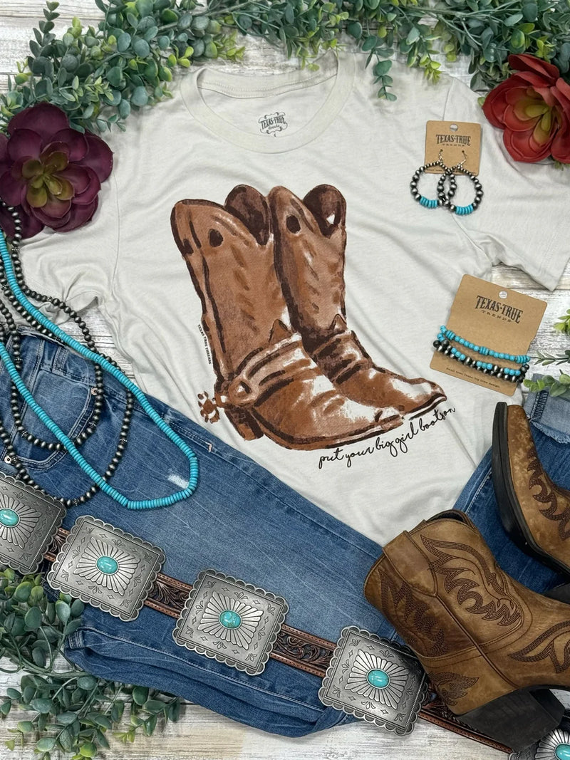 Put Your Big Girl Boots On Tee