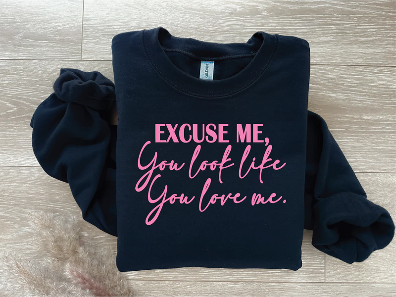 Excuse Me Sweatshirt